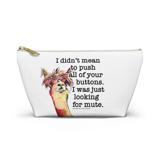 Small travel zipper bag - Funny quote with Llama