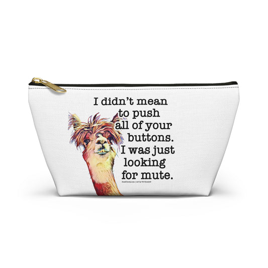 Small travel zipper bag - Funny quote with Llama